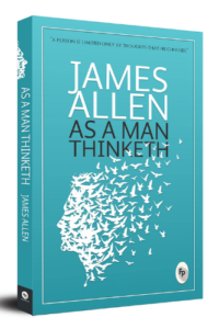 As a Man Thinketh PDF Download By James Allen